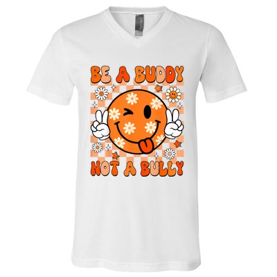 Groovy Be A Buddy Not A Bully Unity Day Anti Bullying V-Neck T-Shirt