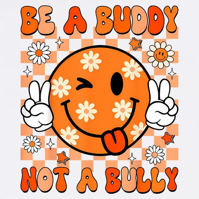 Groovy Be A Buddy Not A Bully Unity Day Anti Bullying Button