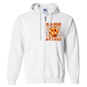 Groovy Be A Buddy Not A Bully Unity Day Anti Bullying Full Zip Hoodie