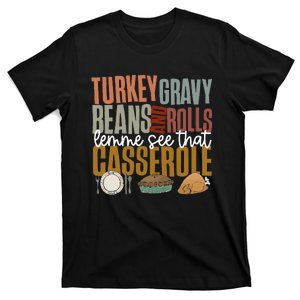 Gravy Beans And Rolls Let Me Cute Turkey T-Shirt