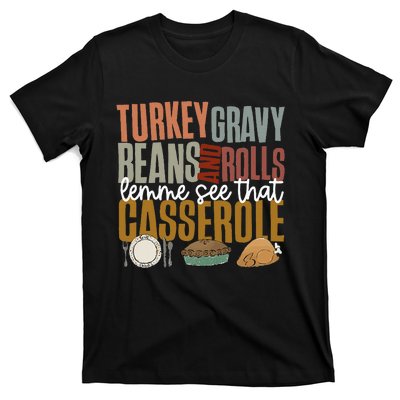 Gravy Beans And Rolls Let Me Cute Turkey T-Shirt