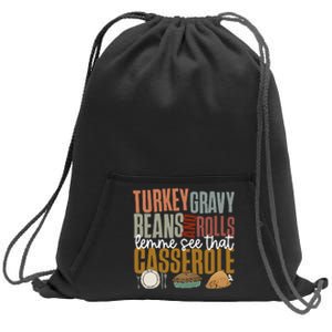 Gravy Beans And Rolls Let Me Cute Turkey Sweatshirt Cinch Pack Bag