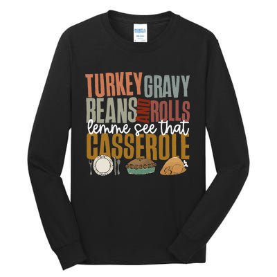 Gravy Beans And Rolls Let Me Cute Turkey Tall Long Sleeve T-Shirt