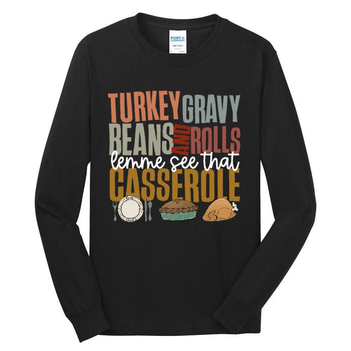 Gravy Beans And Rolls Let Me Cute Turkey Tall Long Sleeve T-Shirt