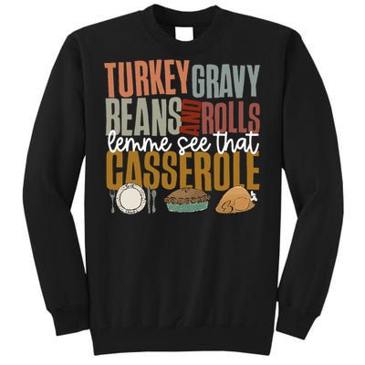 Gravy Beans And Rolls Let Me Cute Turkey Tall Sweatshirt