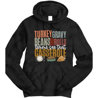 Gravy Beans And Rolls Let Me Cute Turkey Tie Dye Hoodie