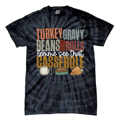 Gravy Beans And Rolls Let Me Cute Turkey Tie-Dye T-Shirt