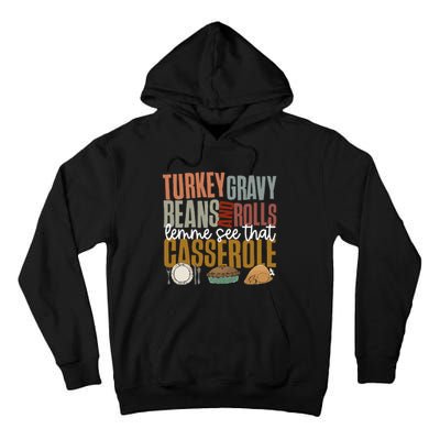 Gravy Beans And Rolls Let Me Cute Turkey Tall Hoodie