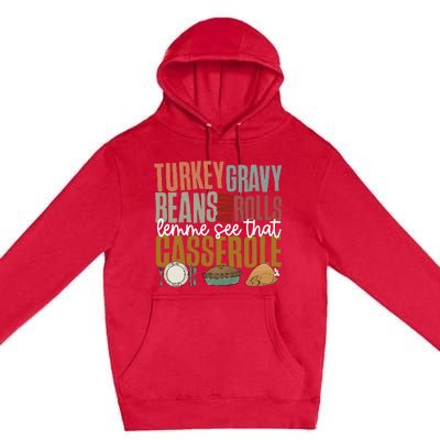 Gravy Beans And Rolls Let Me Cute Turkey Premium Pullover Hoodie