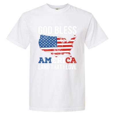 God Bless America Land That I Love American Flag Meaningful Gift Garment-Dyed Heavyweight T-Shirt