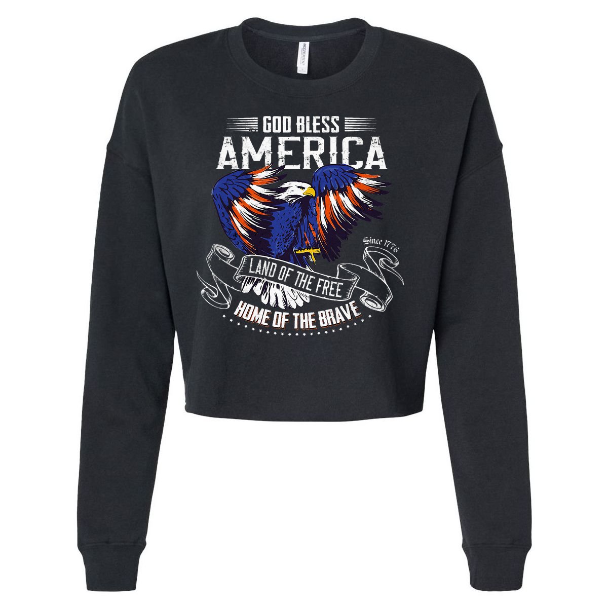 God Bless America Land Of The Free Because Of The Brave Cropped Pullover Crew