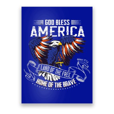 God Bless America Land Of The Free Because Of The Brave Poster