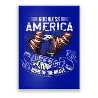 God Bless America Land Of The Free Because Of The Brave Poster