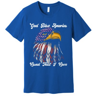 God Bless America Land That I Love Us Flag Funny 4th Of July Gift Premium T-Shirt