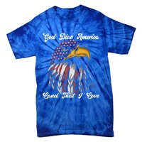 God Bless America Land That I Love Us Flag Funny 4th Of July Gift Tie-Dye T-Shirt