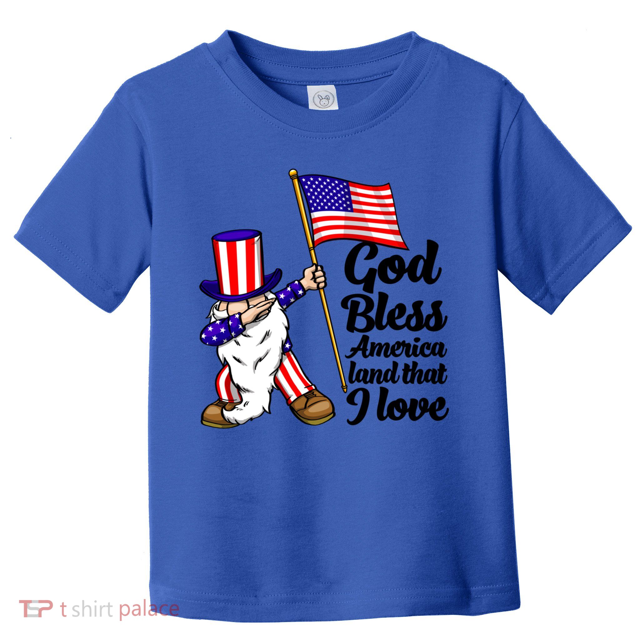God Bless America Land That I Love Funny America Flag Love Gift Toddler T-Shirt