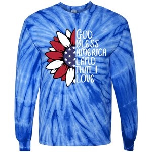 God Bless America Land That I Love Sunflower God Bless Usa Gift Tie-Dye Long Sleeve Shirt