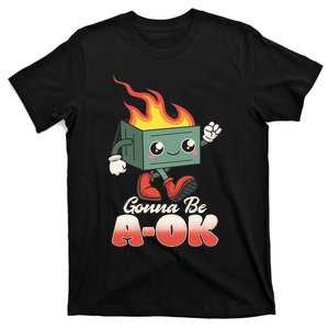 Gonna Be A OK Retro Toon Existential Dread T-Shirt