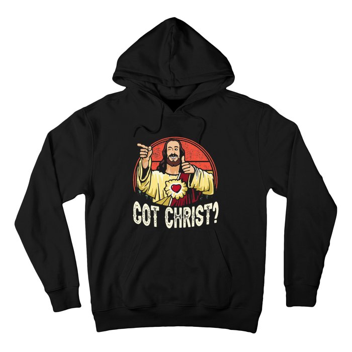 Got Buddy A Christ Christmas Cool Jesus Religious Christian Hoodie