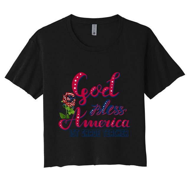 God Bless American 1st Grade Teacher Gift Crop Top