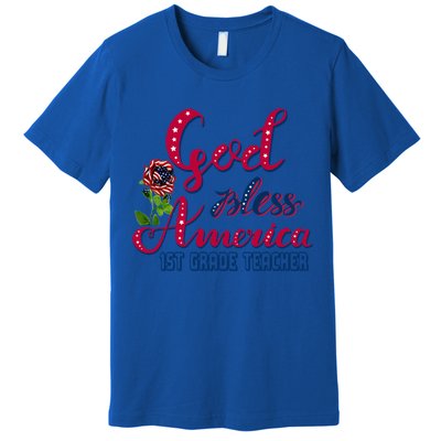 God Bless American 1st Grade Teacher Gift Premium T-Shirt