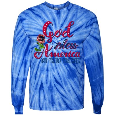 God Bless American 1st Grade Teacher Gift Tie-Dye Long Sleeve Shirt