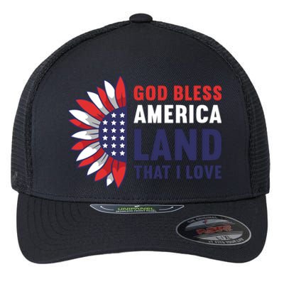 God Bless America Land That I Love Usa American 4th Of July Gift Flexfit Unipanel Trucker Cap