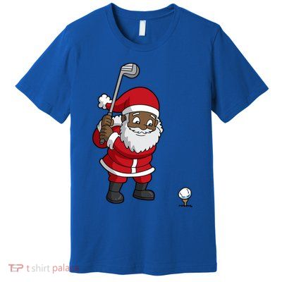Golf Black African American Santa Claus Golfer Golfing Dad Great Gift Premium T-Shirt