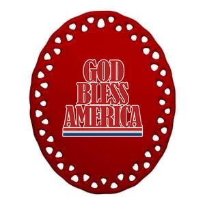 God Bless America For Christian Americans Cute Gift Ceramic Oval Ornament