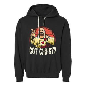 Got Buddy A Christ Christmas Cool Jesus Religious Christian Garment-Dyed Fleece Hoodie