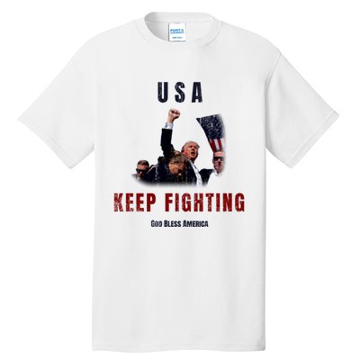 God Bless America “Keep Fighting” Tall T-Shirt