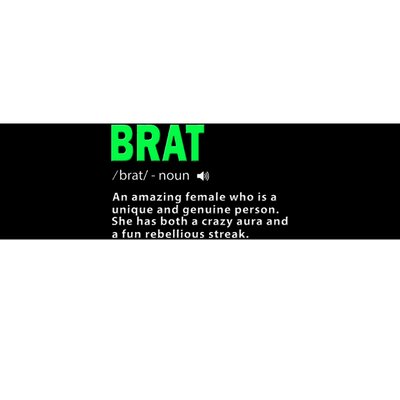 Green Brat Amazing Female Crazy Aura Rebellious Brat Bumper Sticker