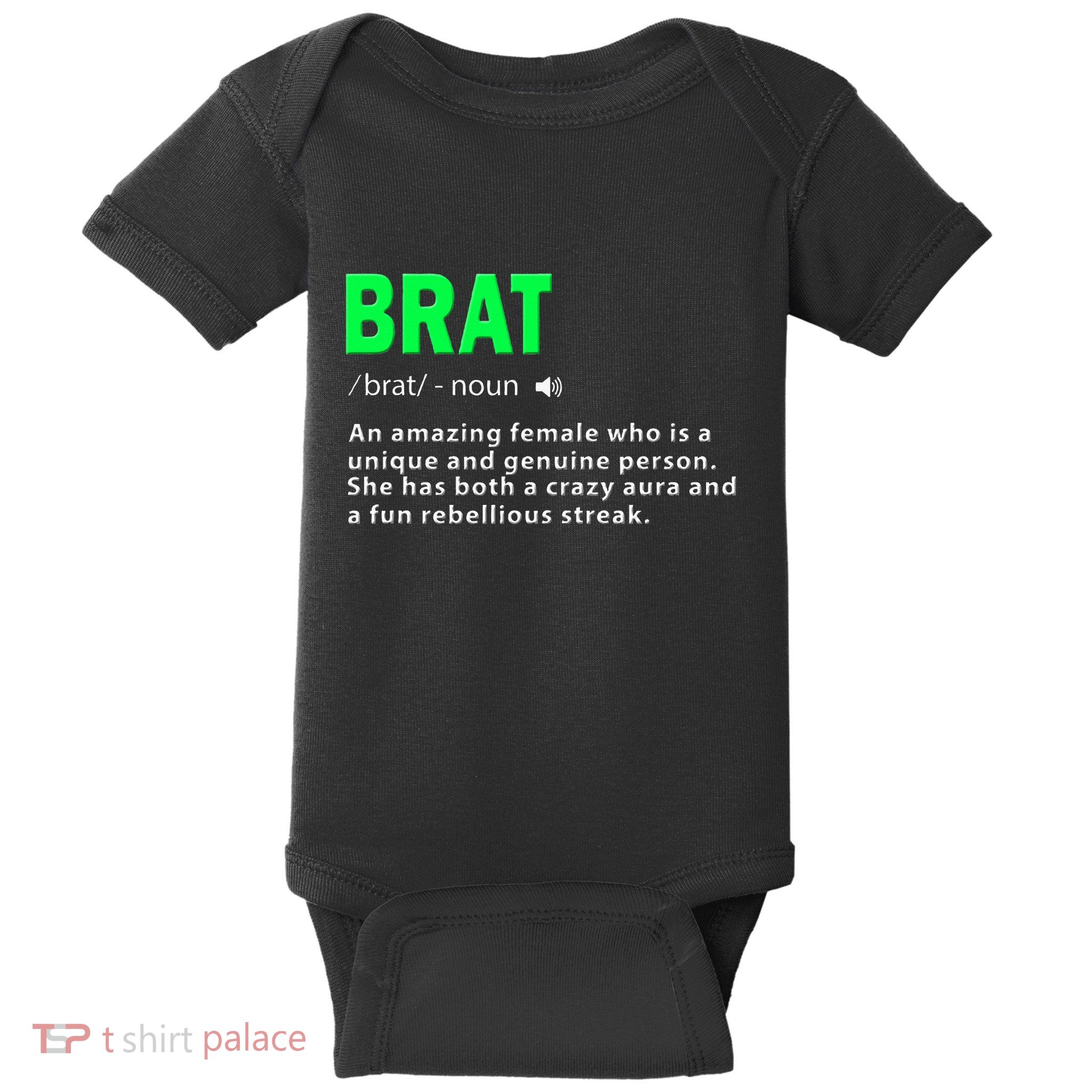 Green Brat Amazing Female Crazy Aura Rebellious Brat Baby Bodysuit