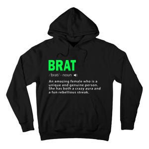 Green Brat Amazing Female Crazy Aura Rebellious Brat Tall Hoodie