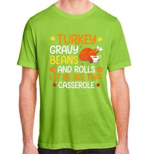 Gravy Beans And Rolls Let Me Cute Turkey Thanksgiving Funny Great Gift Adult ChromaSoft Performance T-Shirt