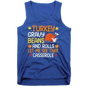 Gravy Beans And Rolls Let Me Cute Turkey Thanksgiving Funny Great Gift Tank Top