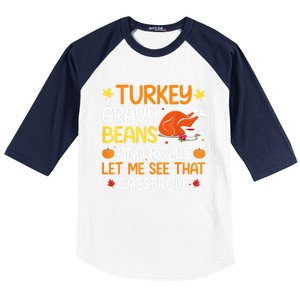 Gravy Beans And Rolls Let Me Cute Turkey Thanksgiving Funny Great Gift Baseball Sleeve Shirt