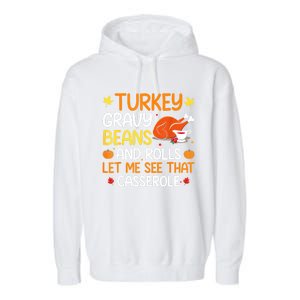 Gravy Beans And Rolls Let Me Cute Turkey Thanksgiving Funny Great Gift Garment-Dyed Fleece Hoodie