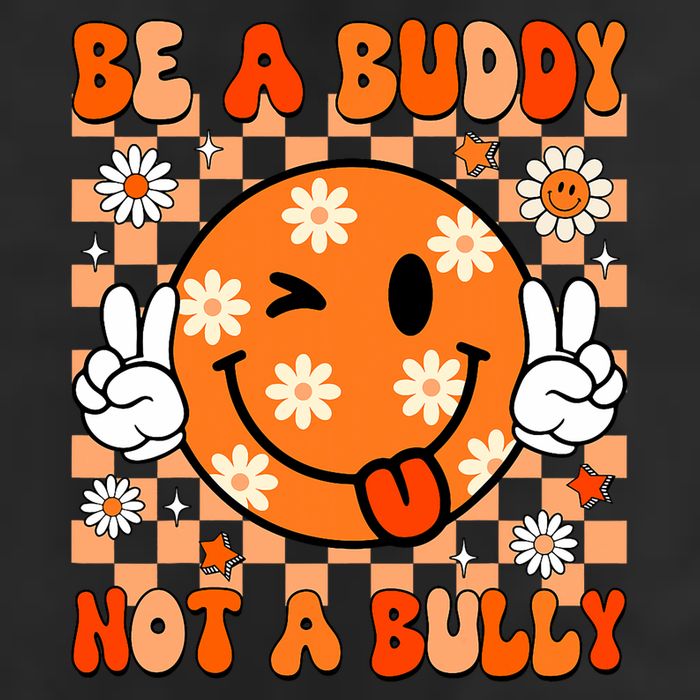 Groovy Be A Buddy Not A Bully Unity Day Anti Bullying Cool Comfort Performance Bucket Hat