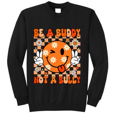 Groovy Be A Buddy Not A Bully Unity Day Anti Bullying Sweatshirt