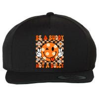 Groovy Be A Buddy Not A Bully Unity Day Anti Bullying Wool Snapback Cap