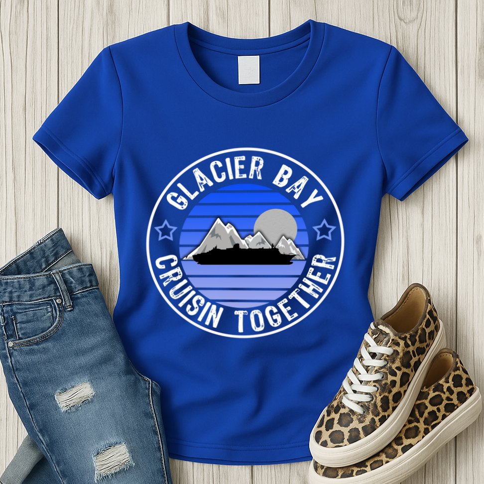 Glacier Bay Alaska Cruisin Together Family Or Group Ship Gift Womens T-Shirt