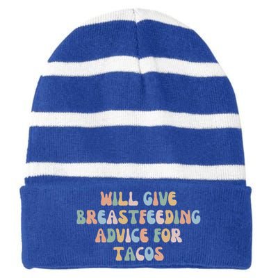 Give Breastfeeding Advice For Tacos Groovy Awareness Mom Mam Striped Beanie with Solid Band