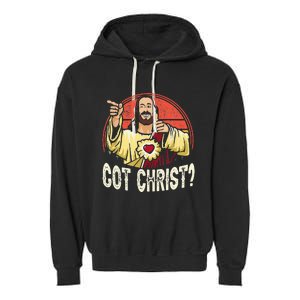 Got Buddy A Christ Christmas Cool Jesus Religious Christian Garment-Dyed Fleece Hoodie