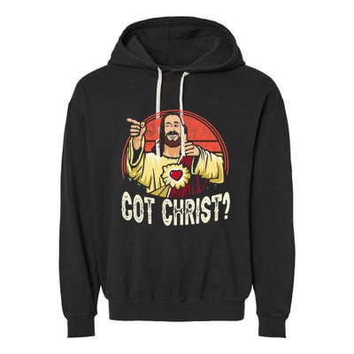 Got Buddy A Christ Christmas Cool Jesus Religious Christian Garment-Dyed Fleece Hoodie