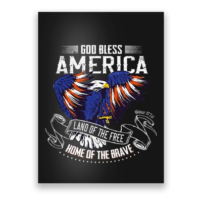 God Bless America Land Of The Free Because Of The Brave Poster