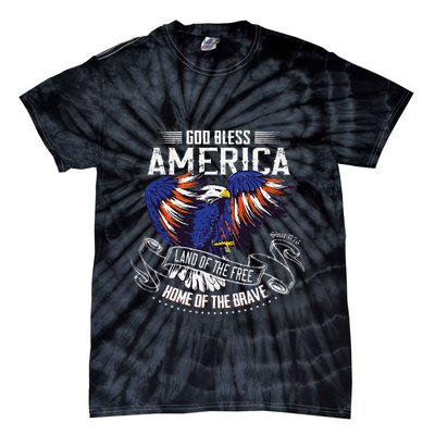 God Bless America Land Of The Free Because Of The Brave Tie-Dye T-Shirt
