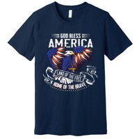 God Bless America Eagle | Land Of The Free Home Of The Brave Premium T-Shirt