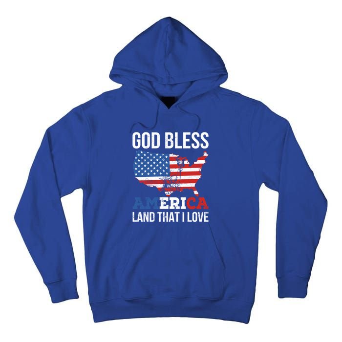 God Bless America Land That I Love Usa 4th Of July Gift Tall Hoodie