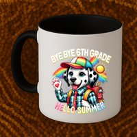 Graduation Bye Bye 6th Grade Hello 7th Grade Hello Summer Gift Mug